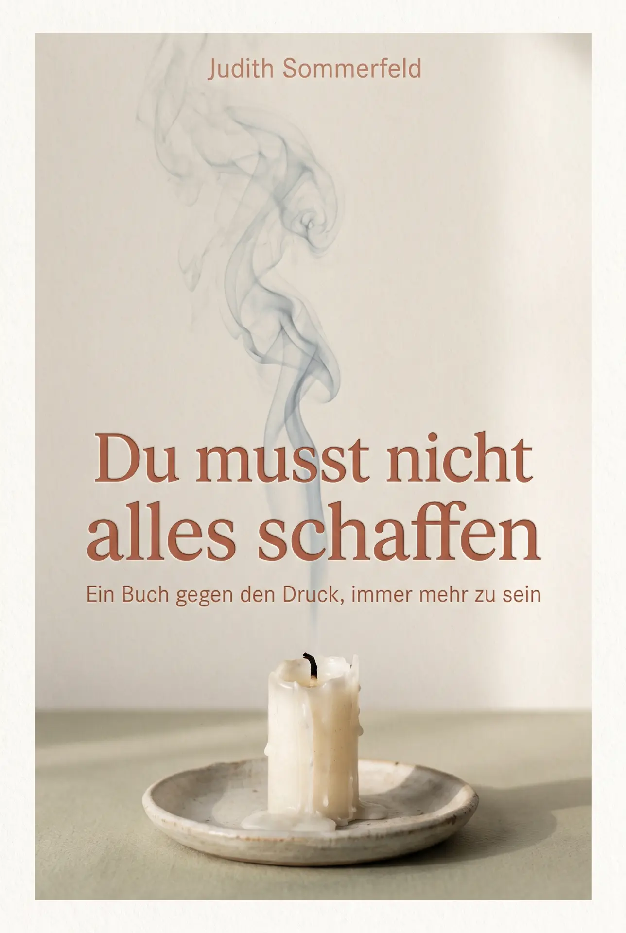 Cover Du musst nicht alles schaffen von Judith Sommerfeld, Sachbuch Persönlichkeit